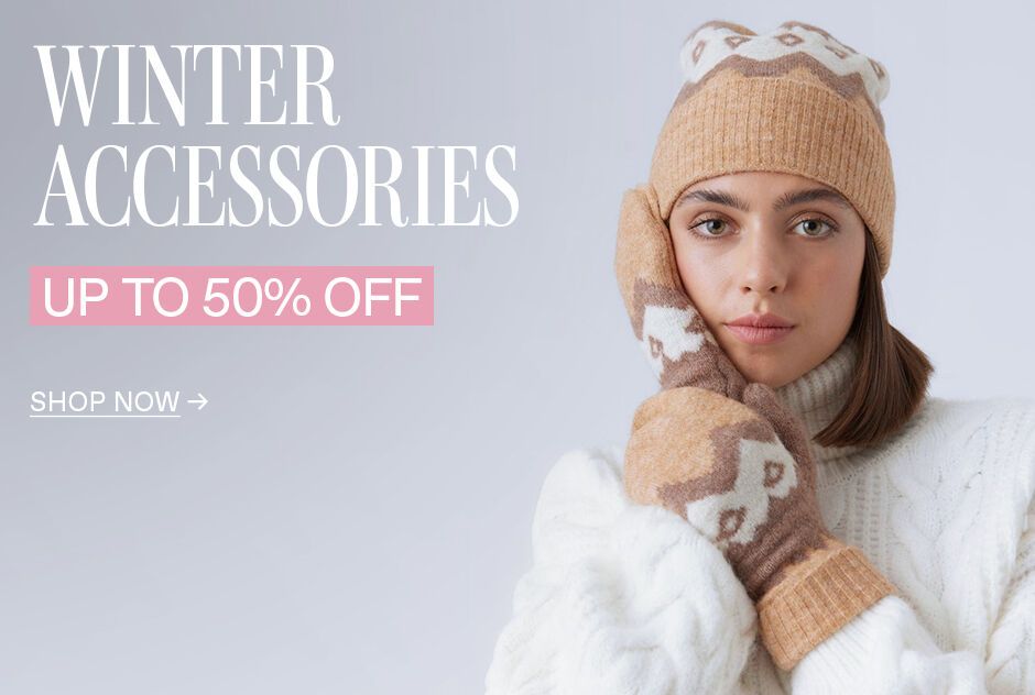 Winter accessories - up to 50% off